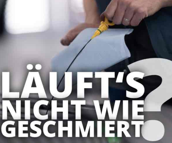 Läuft es nicht wie geschmiert?