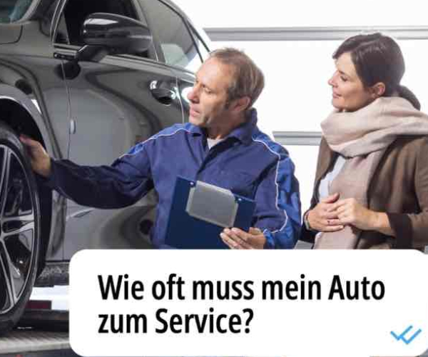 Wie oft muss mein Auto zum Service?